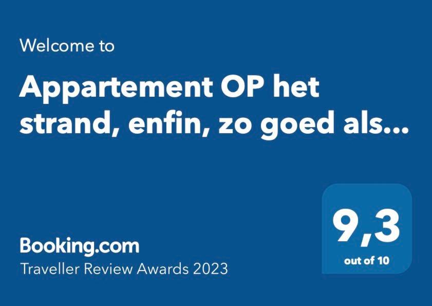 Appartement Op Het Strand, Enfin, Zo Goed Als... ก๊กไซเดอ ภายนอก รูปภาพ